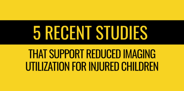 5 recent studies that support reduced imaging utilization for injured children