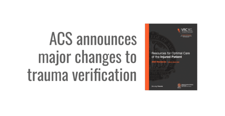 ACS announces major changes to trauma center verification