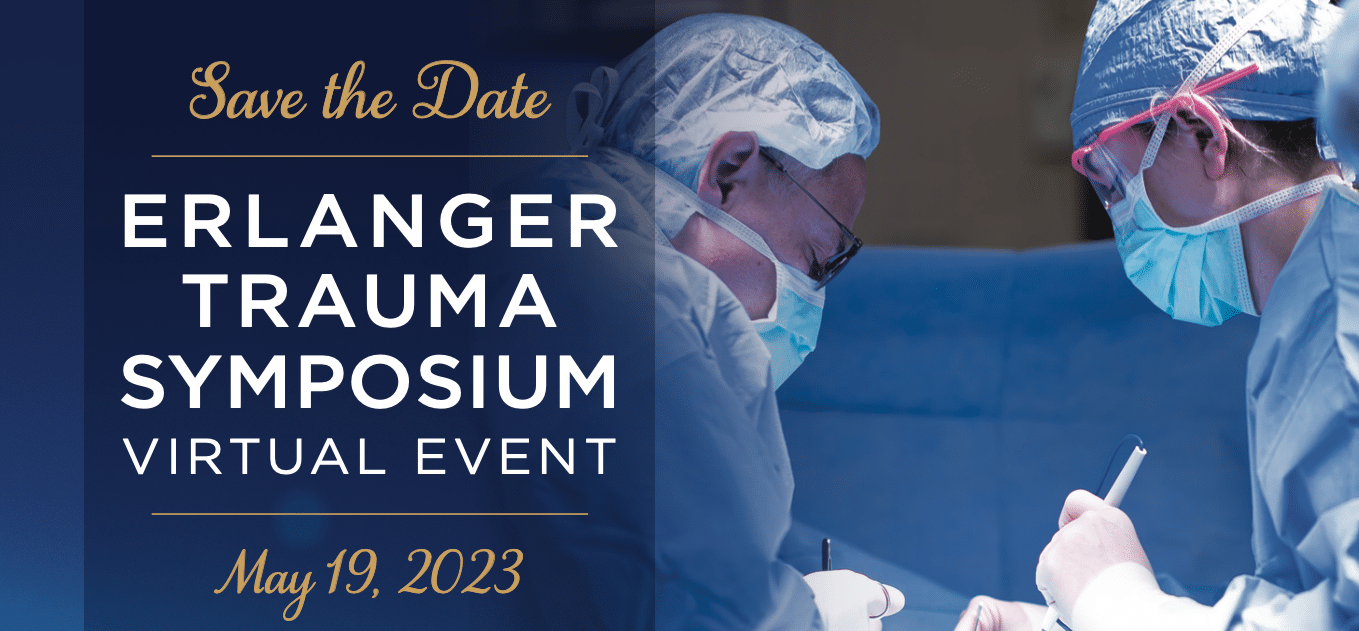 2023 Erlanger Trauma Symposium scheduled for May Trauma System News