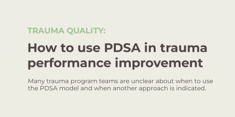 How to use PDSA in trauma performance improvement